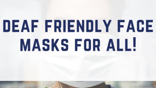 Deaf friendly face masks for all