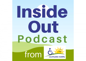 graphic design image of the logo for Inside Out Podcast showing blue sky and grass hills. Text reads Inside Out Podcast from Countryside Mobility