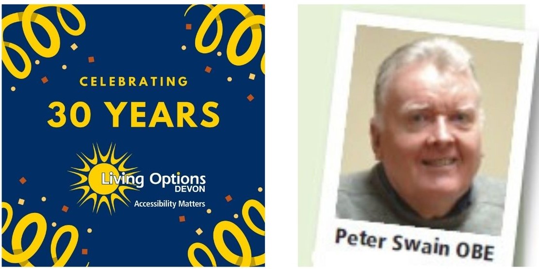Celebrating thirty years of Living Options Devon. image of charity founder Peter Swain OBE