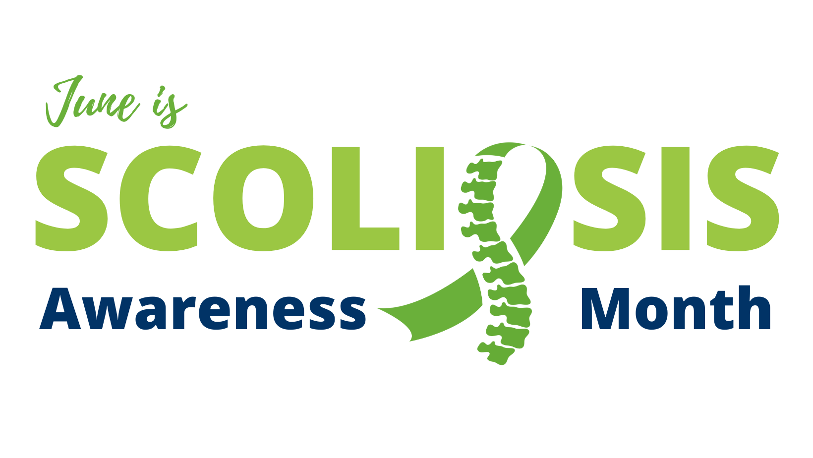 Text reads June is Scoliosis Awareness Month. The o is Scoliosis is designed as a green ribbon with the effect of appearing like a curved spine
