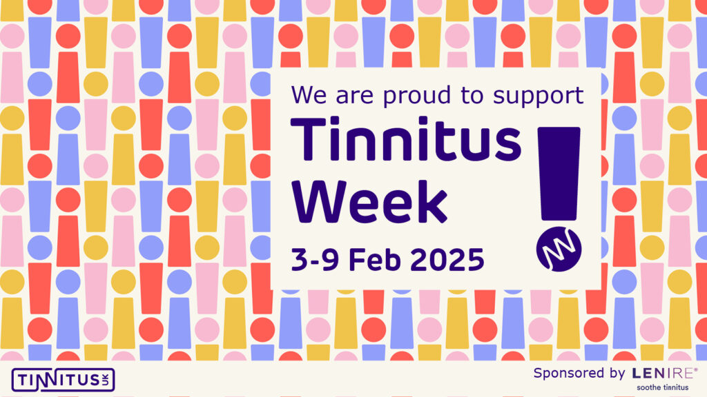 Text reads: We are proud to support Tinnitus Week! 3-9 Feb 2025. Tinnitus UK logo included. Sponsored by Lenire, soothe tinnitus.