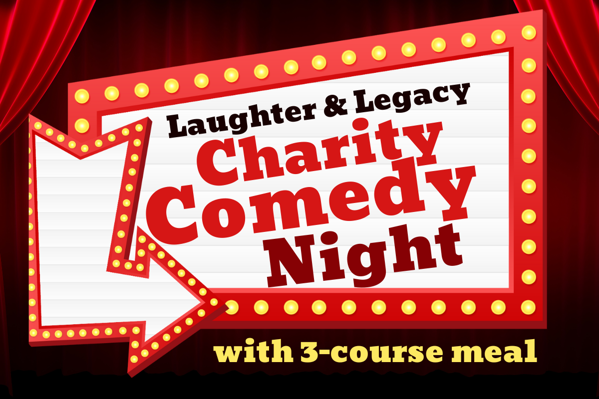 Laughter and Legacy Comedy Night