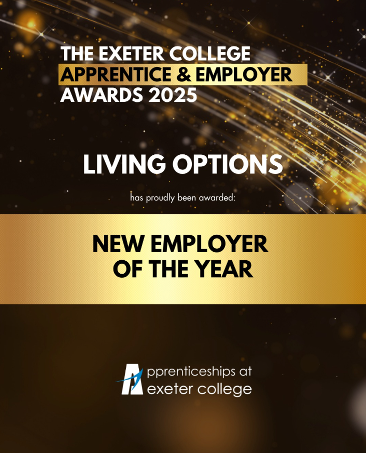 Text reads: The Exeter College Apprentice and Employer Awards 2025. Living Options has been proudly awarded New Employer of The Year. Apprenticeships at Exeter College.